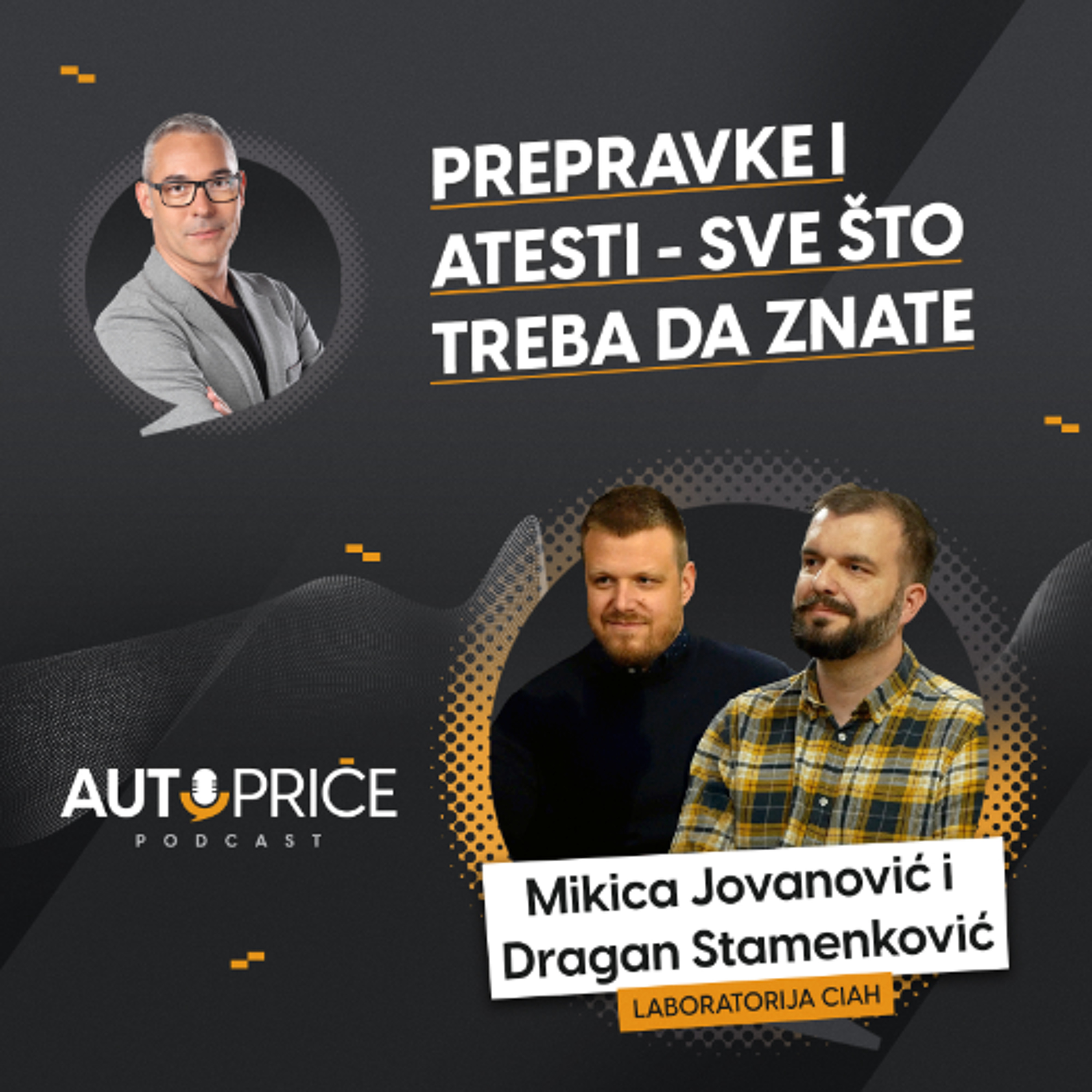 Prepravke i atesti – sve što treba da znate | AUTOPRIČE podcast EP 065 | Polovni automobili