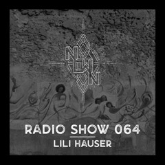 NOWN Radio Show 064 - Lili Hauser
