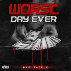 Worst Day Ever prod. by AydinPowers