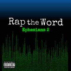 What's Your Next Move? - Ephesians 2:8-10 - Rap the Word ✝ Rock the World