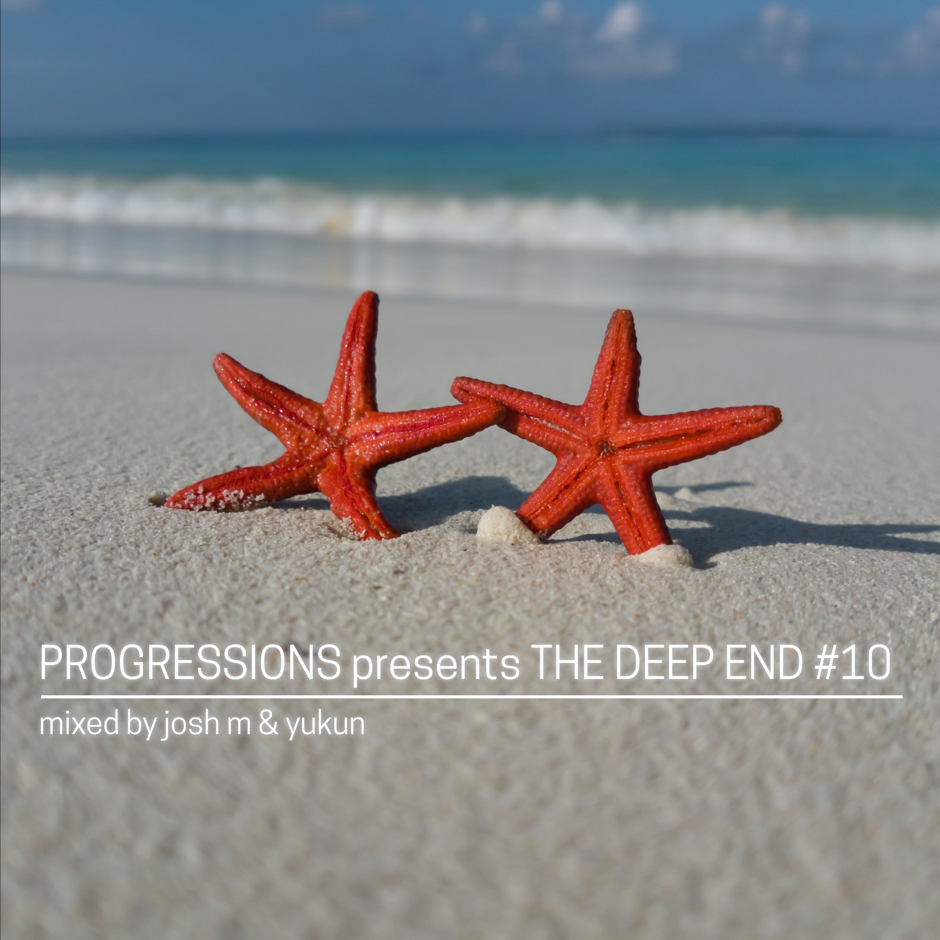 19. Progressions pres. The Deep End #10 - Mixed by Josh M & Yukun episode artwork