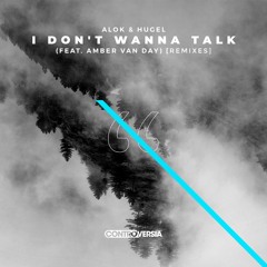 Alok & Hugel - I Don't Wanna Talk (feat. Amber Van Day) [MALARKEY Remix] [OUT NOW]