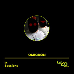 OMICRØN @ Los40 Dance In Sessions (15-12-2024)