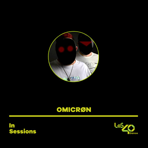 OMICRØN @ Los40 Dance In Sessions (15-12-2024)