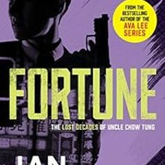 Read online Fortune: The Lost Decades of Uncle Chow Tung by Ian Hamilton