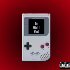 Do What I Want V2 *Leak*