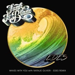 Waves With You (EDES Remix)