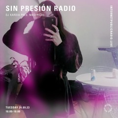 Sin Presión Radio pres. MASERICHE live @Internet Public Radio 26.09.23