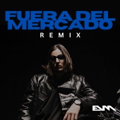 Fuera Del Mercado - Danny Ocean (EVM Latin House Bootleg)