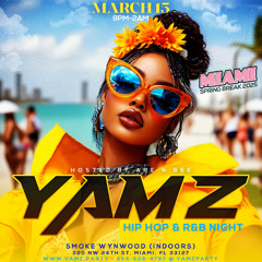 YAMZ at Smoke Wynwood Mar 15th 2025 - AbhiEQ Undisputed Matt Tunez