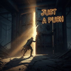 Just a Push