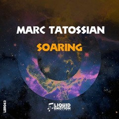 [OUT NOW!] Marc Tatossian - Soaring