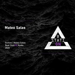 Outline -  Mateo Salas | Beat Station