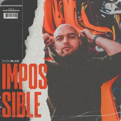 Impossible -For Fans Of  (Imagine Dragons Whatever it Takes) (Sub Urban Cradles)