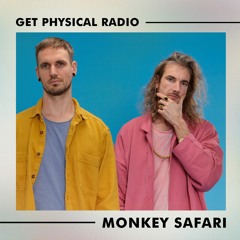 Get Physical Radio Special - Monkey Safari