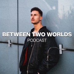 X7Ø-7 - Between Two Worlds Podcast
