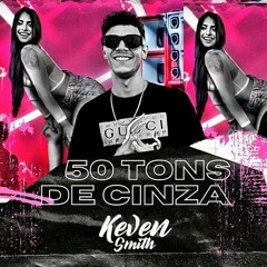 ARROCHADEIRA 2024 PRA PAREDÃO 50 TONS DE CINZA - KEVEN SMITH