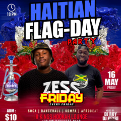 DJ ROY X DJ KEYBI HAITIAN FLAG 🇭🇹 PARTYZESS FRIDAY   MAY16.25 LIVE AUDIO