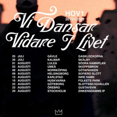 Hov1 Osläppt Låt 2025 ”Vi dansar vidare i livet- en sista gång tour”