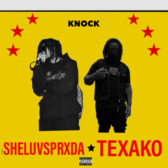 @sheluvsprxda & Texako - knock (prod. tavaras jordan)