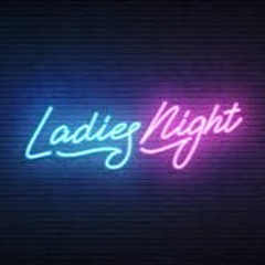 Ladies Night 2021 Intro