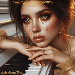 Silent Teardrops & Whispering Dreams