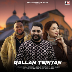 Gallan Teriyan (feat. Deep Jandu)