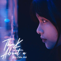 Think About U - Luien Remix