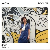 Zhar (Selecta du 28 Juin) Soundcloud podcast image for Zhar (Selecta du 28 Juin)