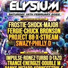Elysium February 2022 DJ Chuck Bronson MC's Konnect & Double D