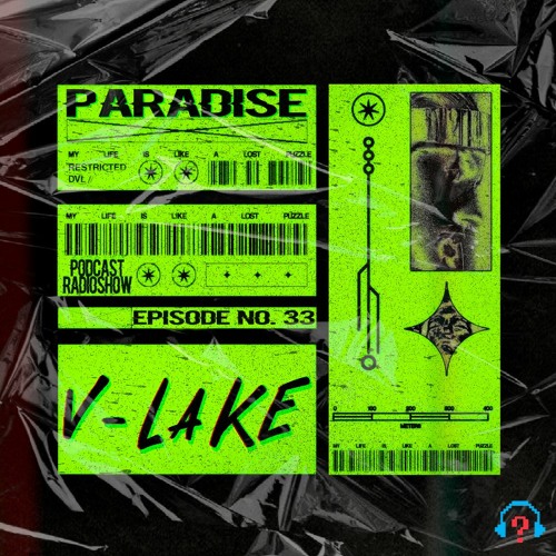 V-Lake Present. PARADISE RADIOSHOW - EPISODE 33