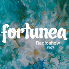 fortunea Radioshow #107 // hosted by Klaus Benedek 2023-03-22