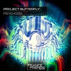 " Psychosis " (Trance Friends Rec.)