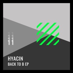 Premiere : Hyacin - Back To B (DJEBDIGI011)