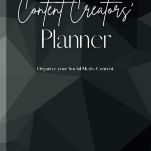 [ACCESS] KINDLE 💕 Content Creator Planner: Organize Your Social Media Content, Quart