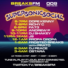 Super Sonic Social 009 BreaksFM 25-08-21