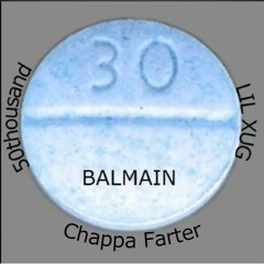 BALMAINS REMIX FT. CHAPPA FARTER