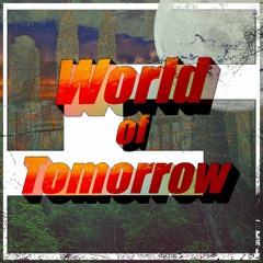 Szalgood - World^of^Tomorrow^part^2