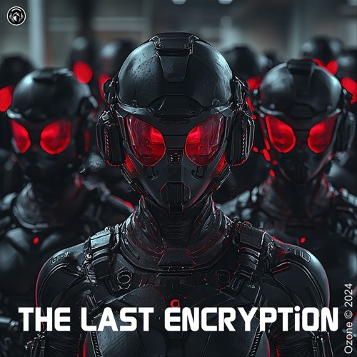 THE LAST ENCRYPTiON