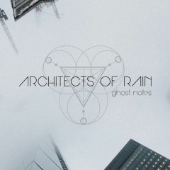 ARCHITECTS OF RAIN // Satellites On Fire Glitter In The Dark