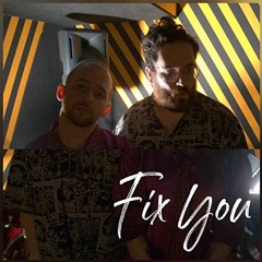 Marco Merrino E Daniele Lex Stucchi - Fix You