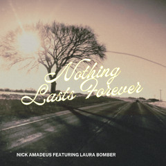 Nothing Lasts Forever