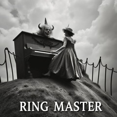 🎪 RING MASTER 🤡