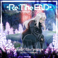 Re:The END-再-【From CytusⅡ】