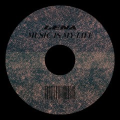 LENA - Music Is My Life (FREE DOWNLOAD)