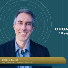 Chris Emms - "Organizing the Vinaya: Śākyaprabha’s Arrangement of Novice Precepts and Offenses"