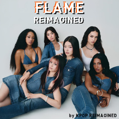 KATSEYE - Flame Reimagined
