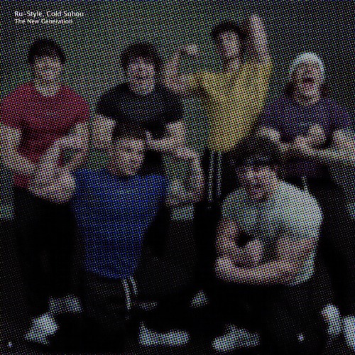 Cold Suhou, Ru-Style - The New Generation (Zyzz, Chestbrah, Tren Twins & Lexx Little Edit)