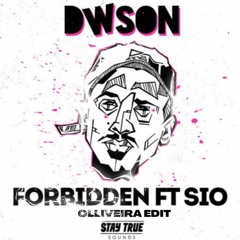 Dwson - Forbidden (OLLIVEIRA Edit)