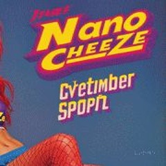 Hello NanoCheeZe (Remix) (1)